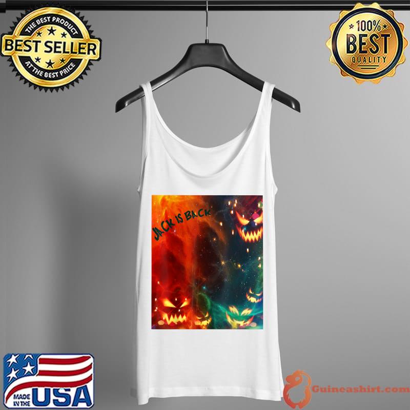 Jack is back Halloween Jack 'o Lanterns Creepy Pumpkins T-Shirt Tank Top