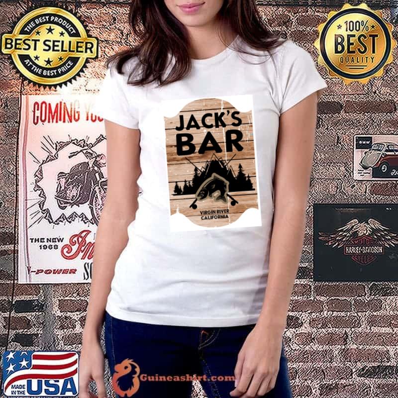 Jack's Bar Virgin River Sign Classic T-Shirt Ladiestee