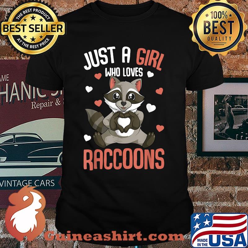 Just a Girl who loves Raccoons Kids Girl Women Raccoon T-Shirt
