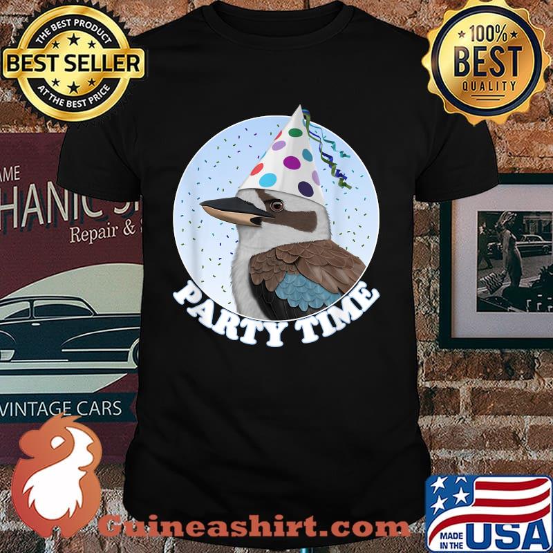 Kookaburra Bird Birder Birdlover Party Time Animal Biologist T-Shirt