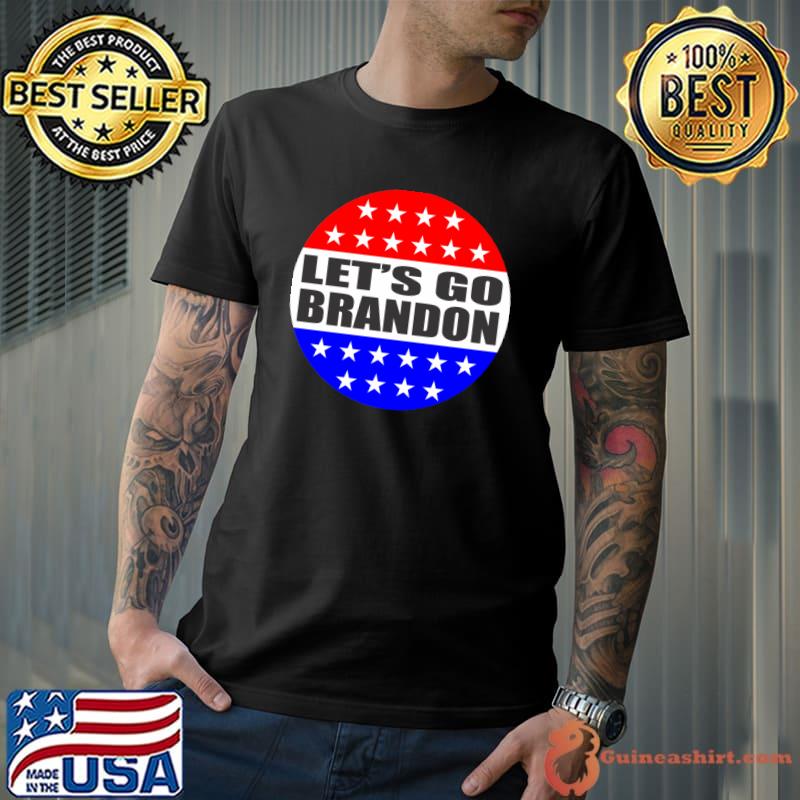 Le'ts go brandon T-Shirt