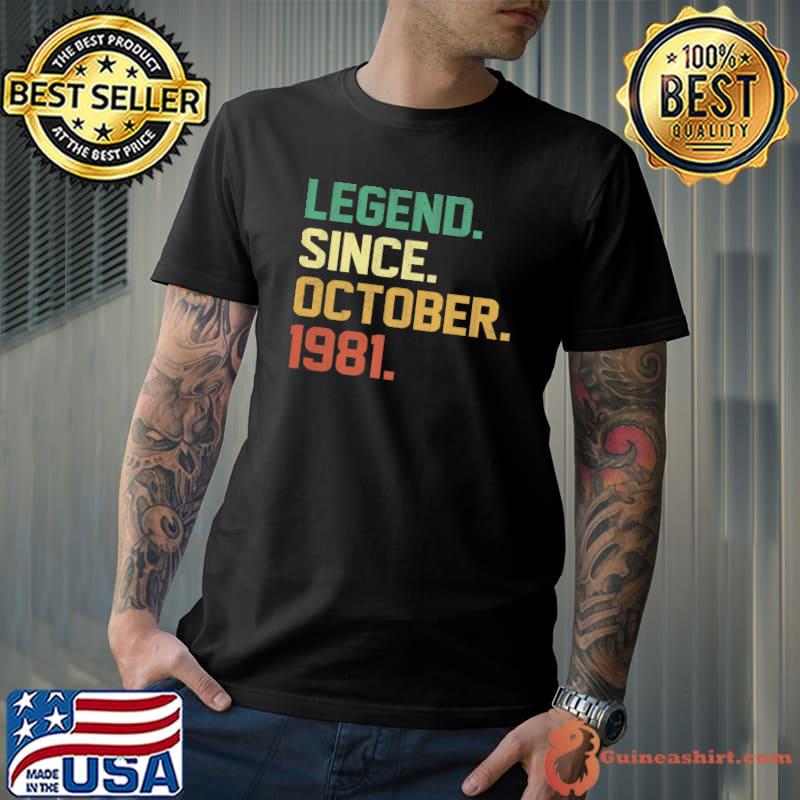 Legend Since October 1981 40 Year Old 40th Birthday Gifts Premium T-Shirt