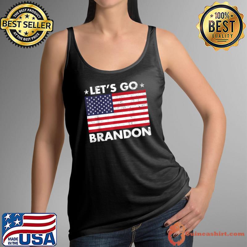 Let's Go Brandon Conservative US Flag Funny Gift Idea 2022 T-Shirt Tank Top