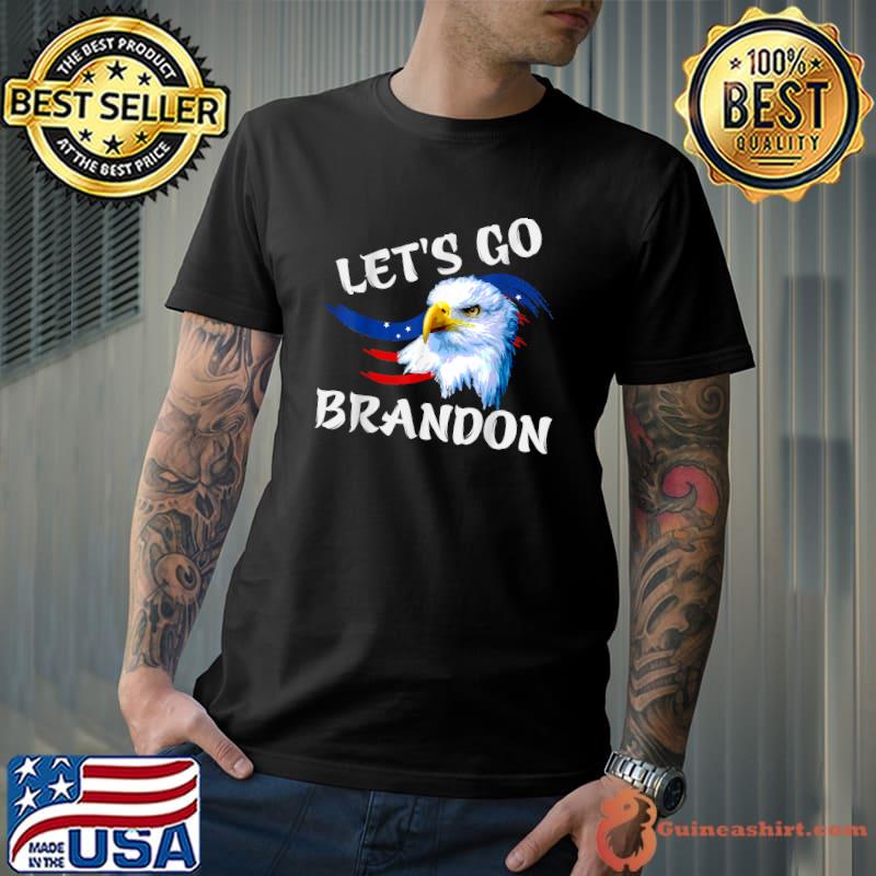 Let's Go Brandon Eagle American Flag T-Shirt
