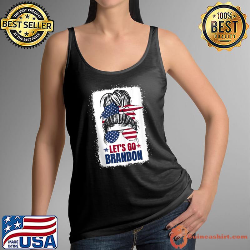 Let's Go Brandon Funny Messy Bun T-s Tank Top
