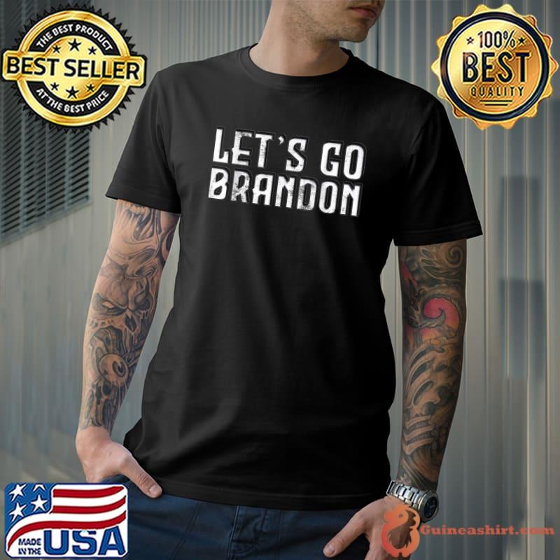 Let's Go Brandon, Lets Go Brandon T-Shirt - Guineashirt Premium ™ LLC