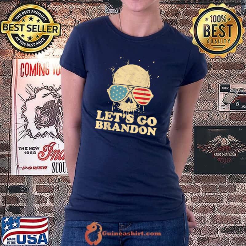 Let's Go Brandon , skull american flag T-Shirt Ladiestee
