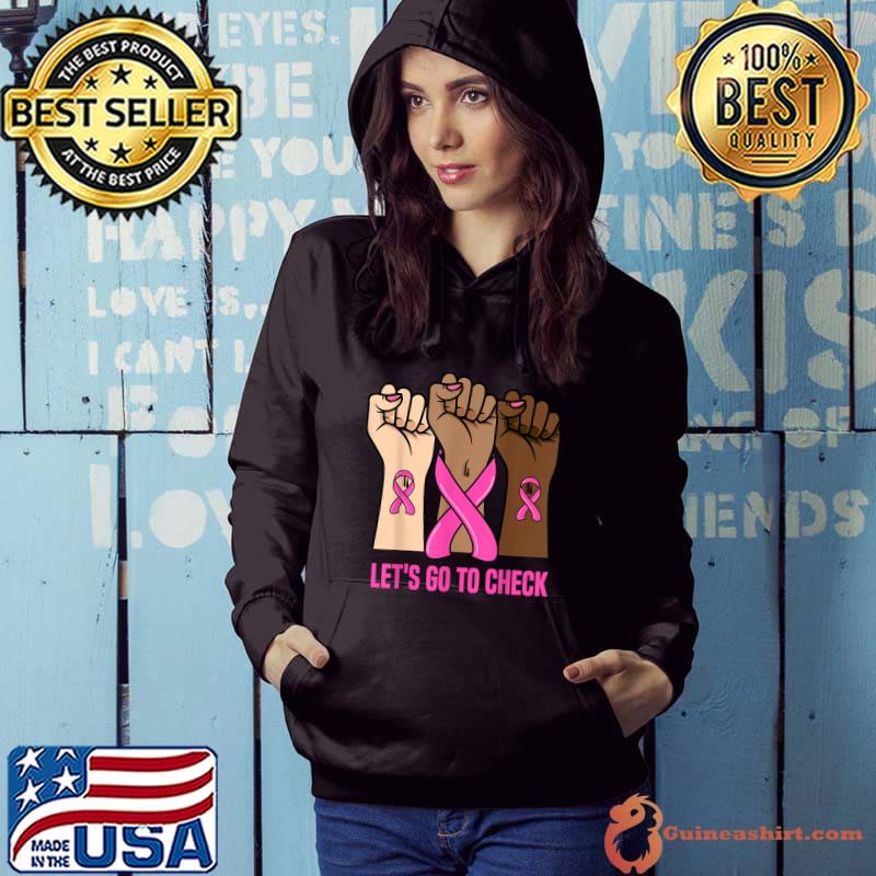 Let's Go to Check Breast Cancer in October we wear pink T-Shirt