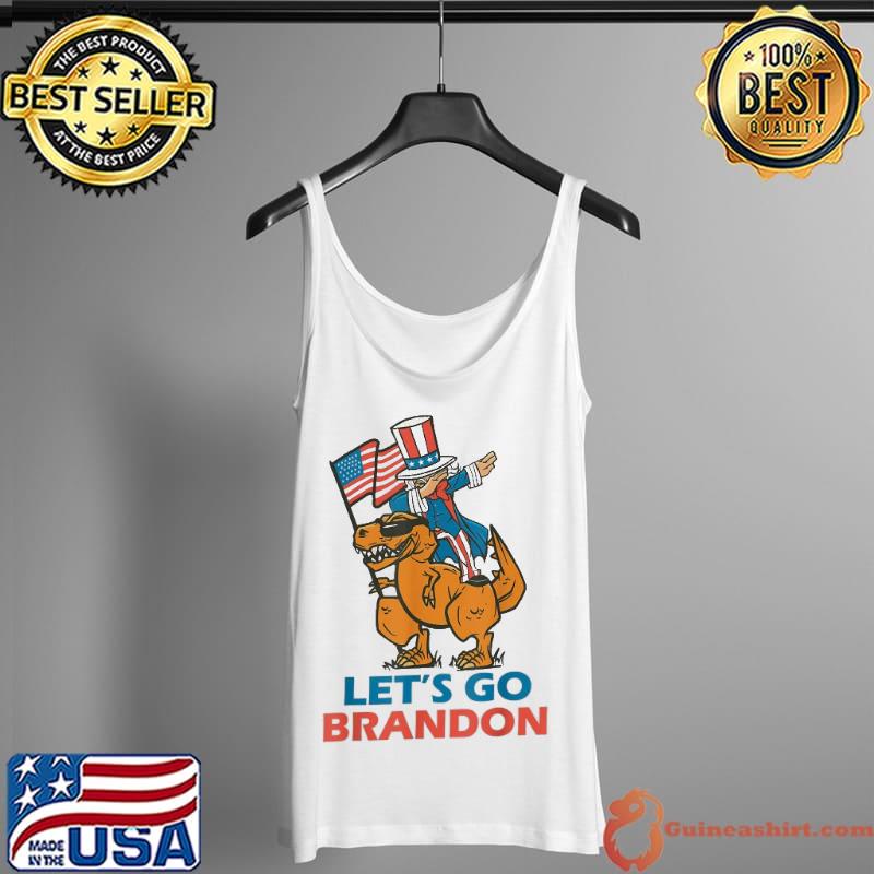 Let’s Go Brandon Dabbing Trex Uncle Sam 2021 T Rex America Flag Shirt Tank Top