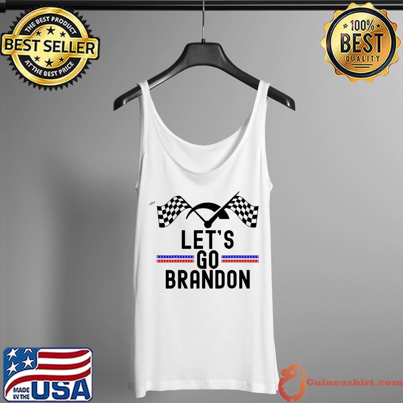 Let’s Go Brandon Flag Racing Shirt Tank Top