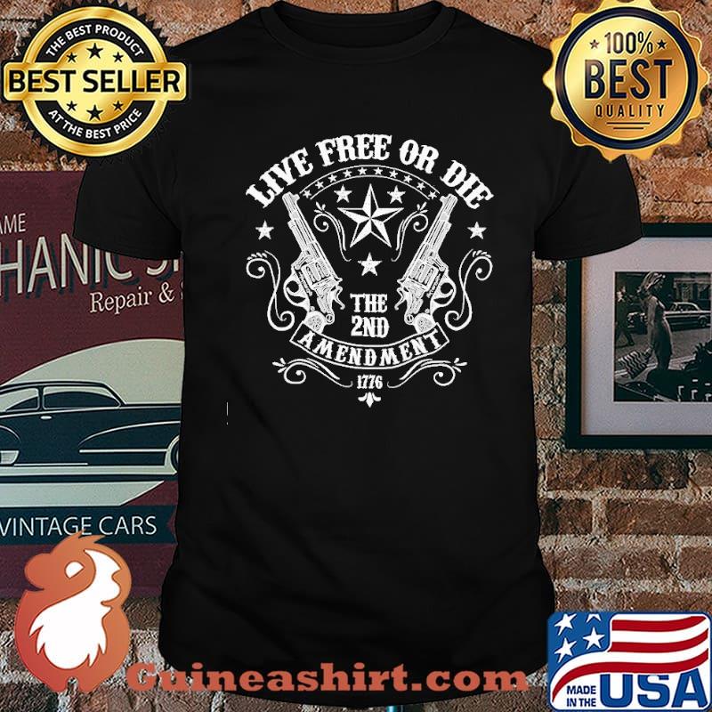 Live Tree Or Die The 2nd Amendment 1776 Shirt