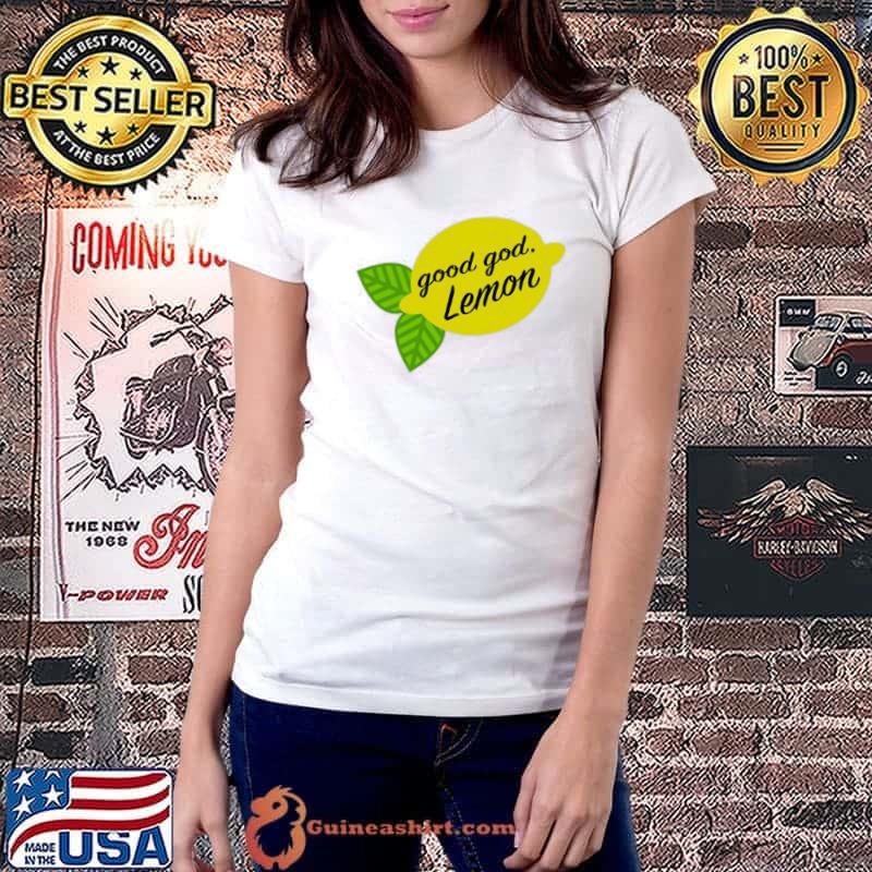 Liz Lemon Aan Good God Lemon Shirt Ladiestee
