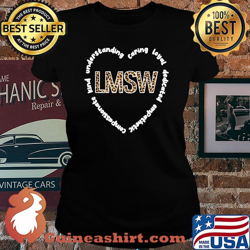 LMSW Heart Licensed Master Social Worker T-s Laides tee