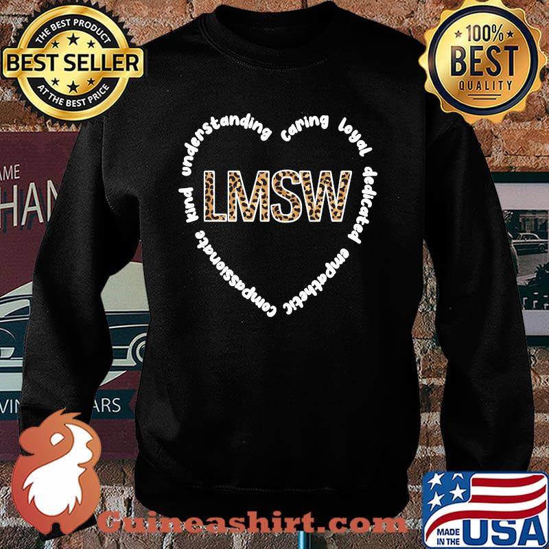 LMSW Heart Licensed Master Social Worker T-s Sweater