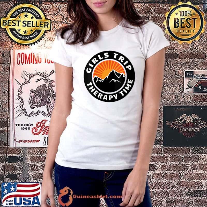 Matching Girls Trip Mountain Scene Therapy Time T-Shirt Ladiestee