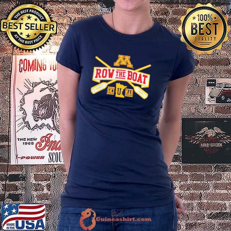 Minnesota Row The Boat Maroon s Ladiestee