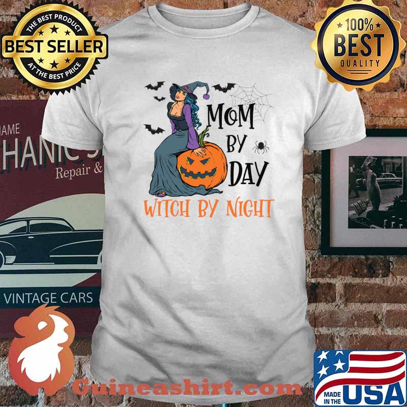 Mom By Day Witch By Night Halloween Mom Gift T-Shirt