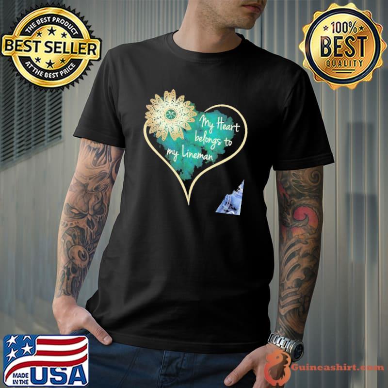 My Heart Belong to My Line Man Heart Shirt