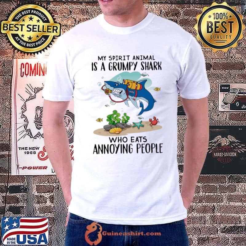 My spirit animal is a grumpy shark who eats annoying people scuba driving s Unisex