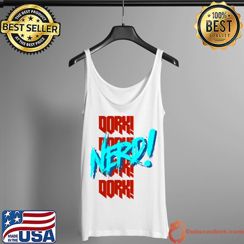Nerd dork T-Shirt Tank Top