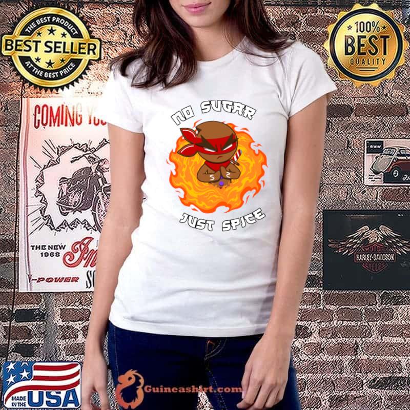 No sugar Just Spice - Gingerbread ninja Christmas T-Shirt Ladiestee