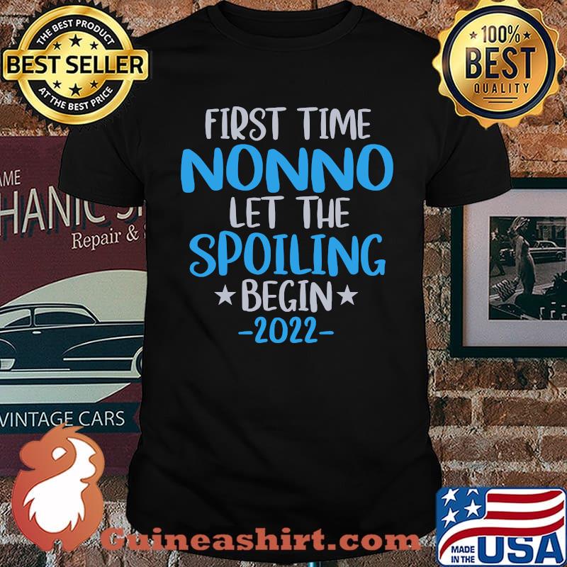 Nonno 2022 - First Time Nonno Let The Spoiling Begin T-Shirt