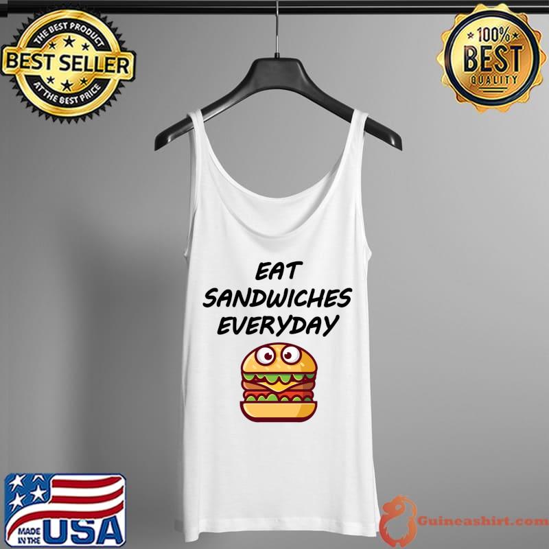 Official eat Sandwiches Everyday Essential T-Shirt Tank Top