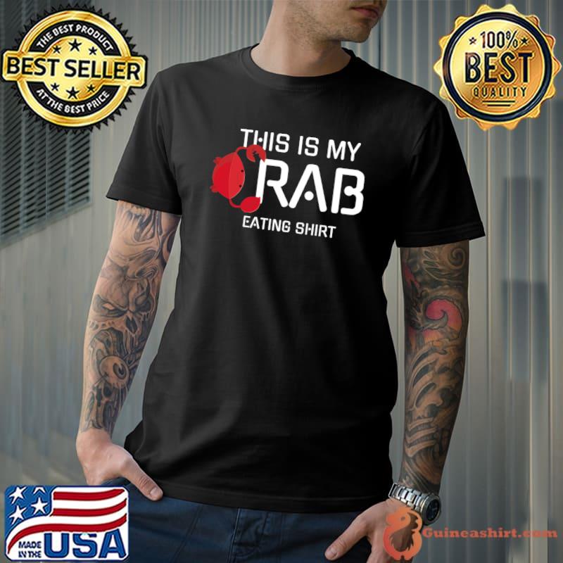 Official this Is My Crab Eating T-Shirt