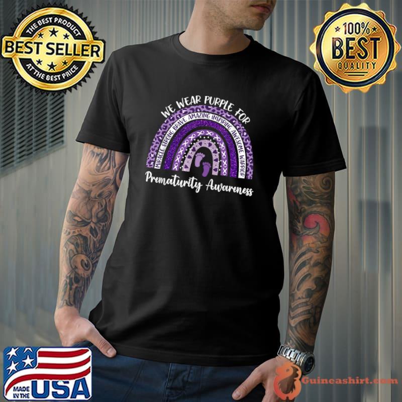 Official we Wear Purple Rainbow for Preemie Prematurity Awareness T-Shirt