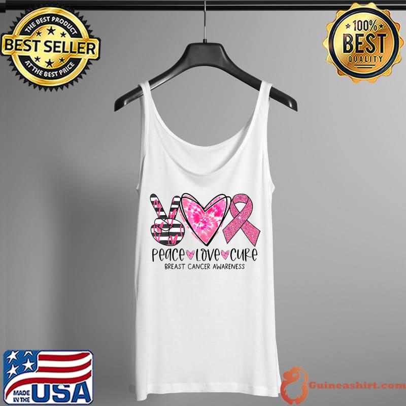 Peace Love Cure Pink Ribbon Breast Cancer Awareness Tie Dye T-Shirt Tank Top