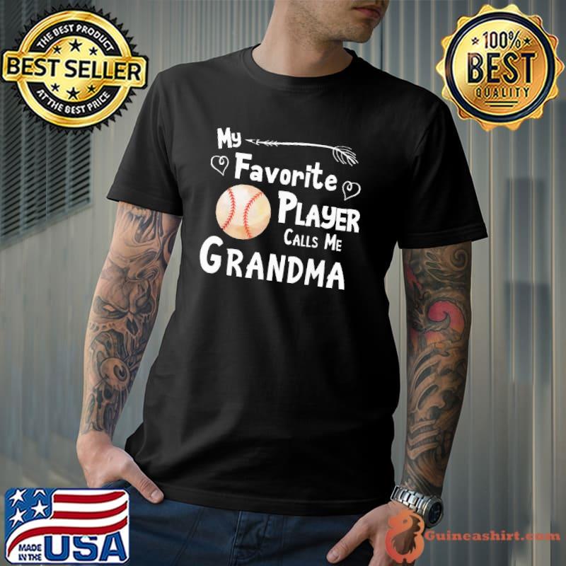 Premium my favorite player call me grandma baseball Shirt
