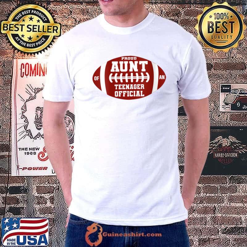 Proud Aunt of an Official Teenager 13th Birthday Football T-Shirt