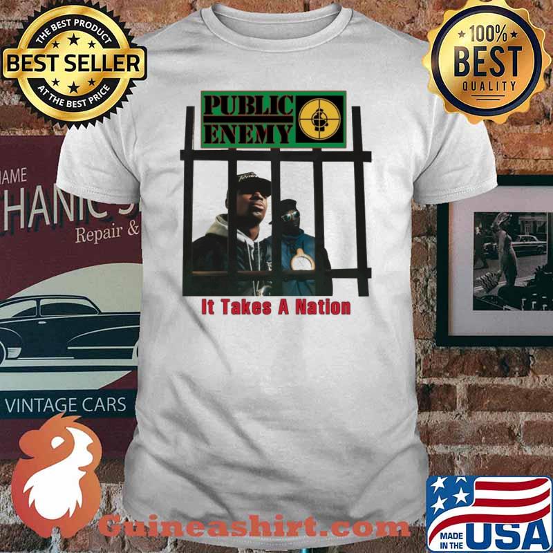 Public enemy it takes a nation shirt