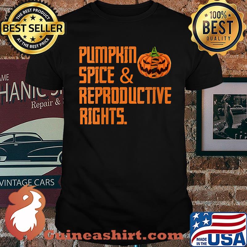 Pumpkin Spice Reproductive Rights Pro Choice Feminist Rights T-Shirt