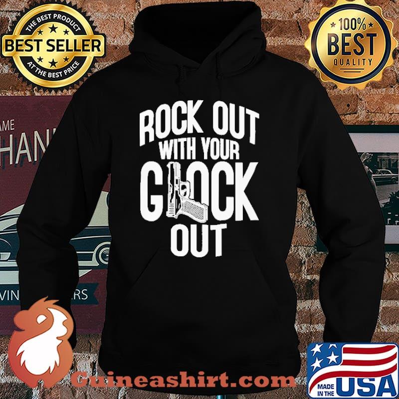 Rock Out With Your Clock Out Shirt Hoodie