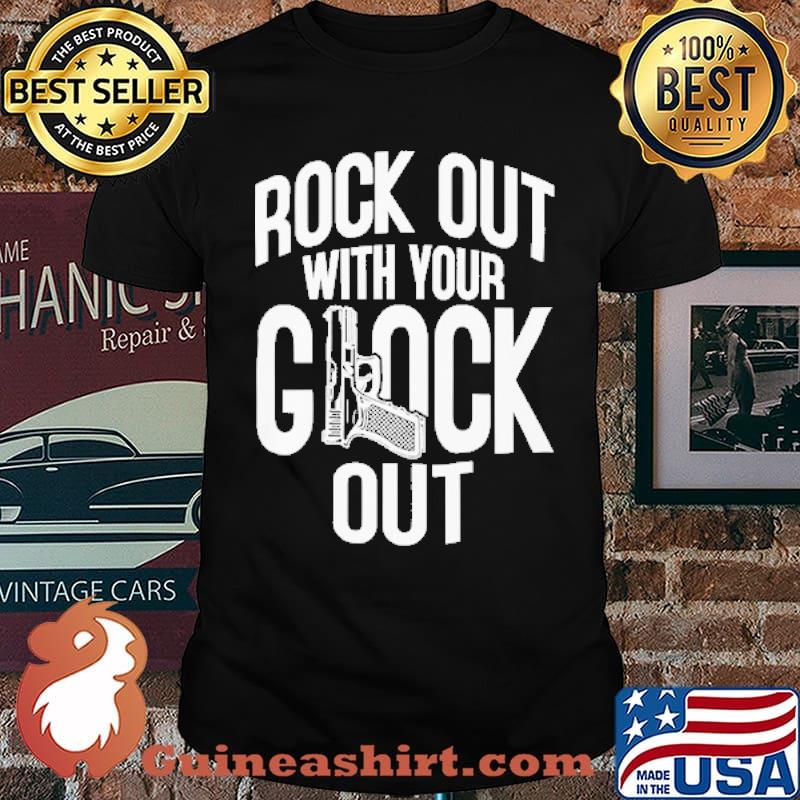 Rock Out With Your Clock Out Shirt