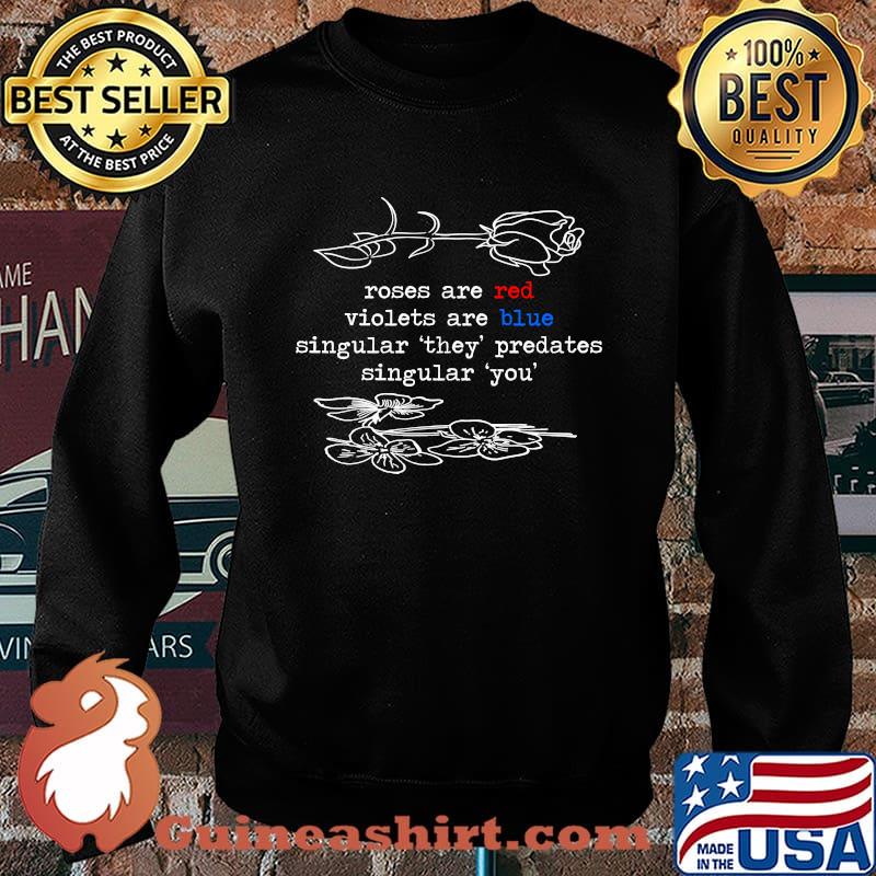Roses, Violets, and Pronouns - White Text Classic T-Shirt Sweater