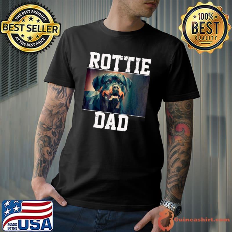 Rottweiler Dad Art Shirt Unisex