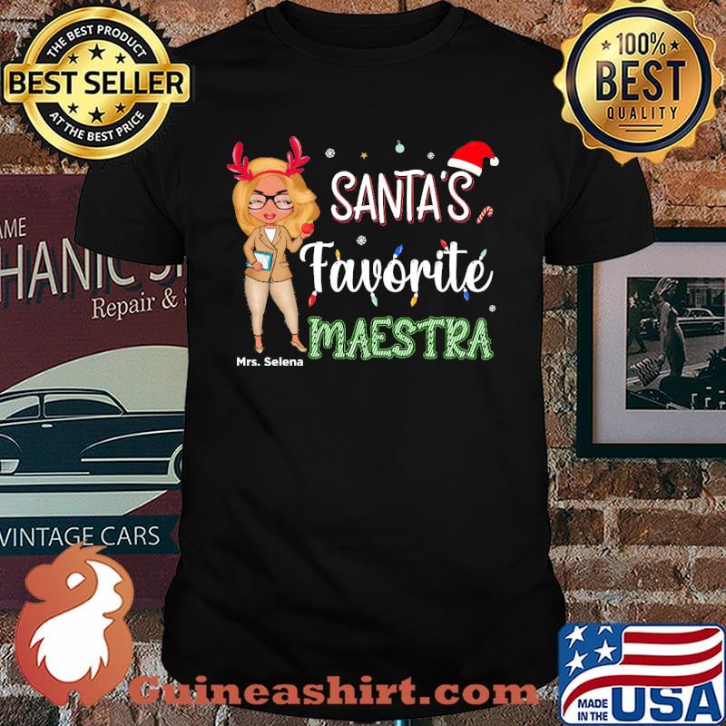 Santa's Favorite Maestra Mrs Selena Christmas Shirt
