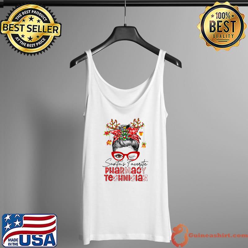 Santa's Favorite Pharmacy Technician Funny Messy Bun Xmas T-Shirt Tank Top