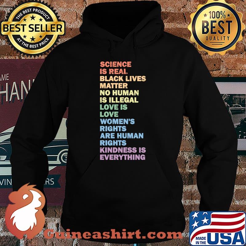 Science Is Real Black Lives Matter Love Is Love BLM LGBTQ T-Shirt Classic T-Shirt Hoodie