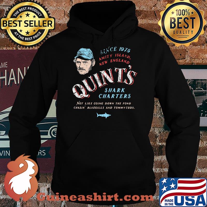 Since 1975 Anity Island New England Quint's Shark Charters Not Like Going Down The Pond Shirt Hoodie