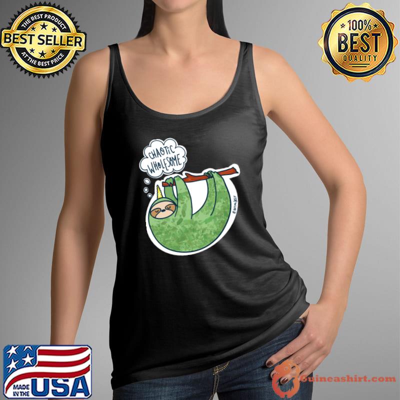 Slothicorn is pure Chaotic Wholesome T-Shirt Tank Top