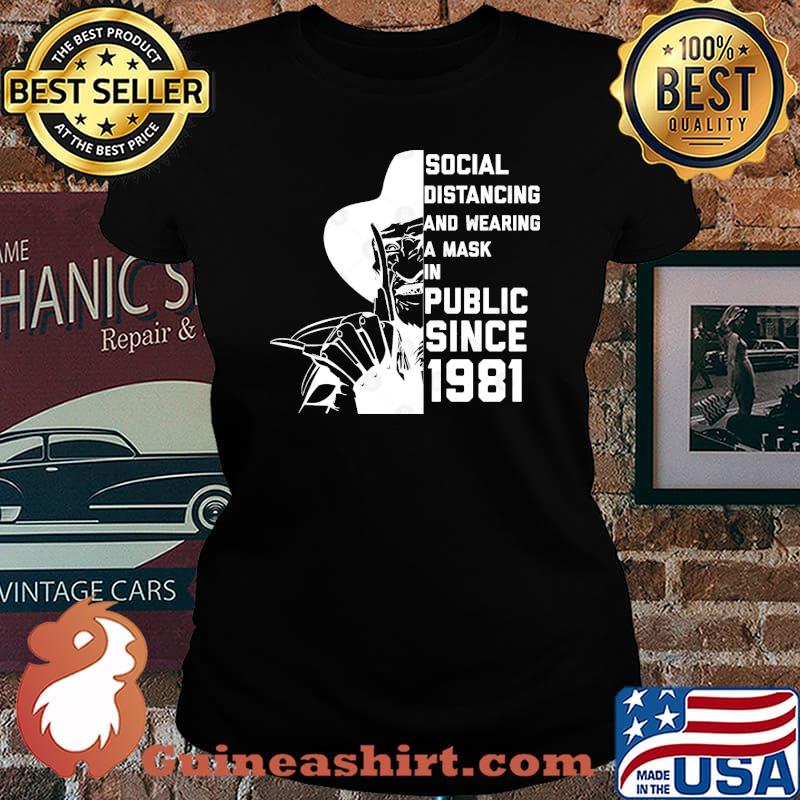 Social Distancing and Wearing a Mask in Public Since 1981 Skull s Laides tee