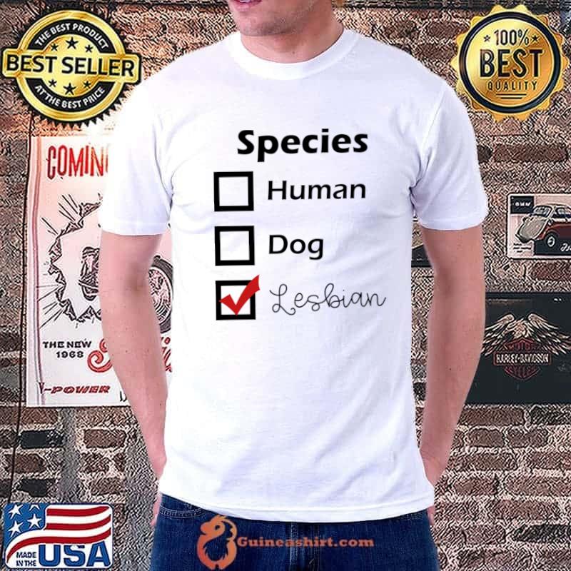 Species human dog Lesbian Classic T-Shirt