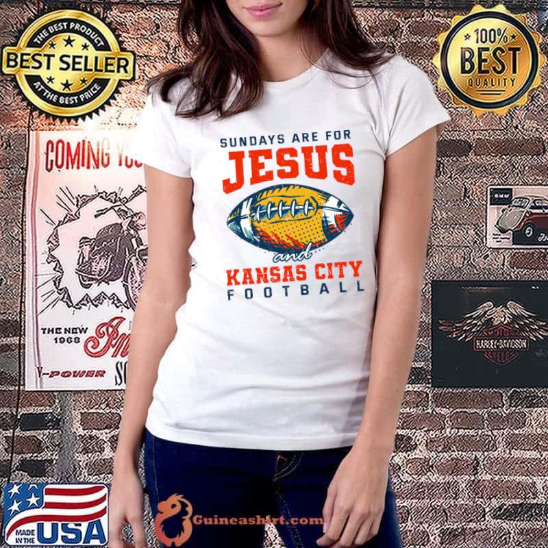 Sundays are for Jesus and Kansas City Football Missouri T-s Ladiestee