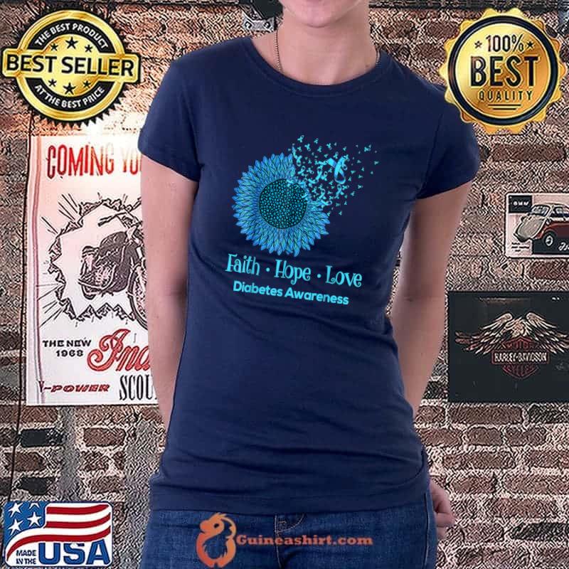 Sunflower Faith Hope Love Diabetes Awareness Diabetic Gifts T-Shirt Ladiestee