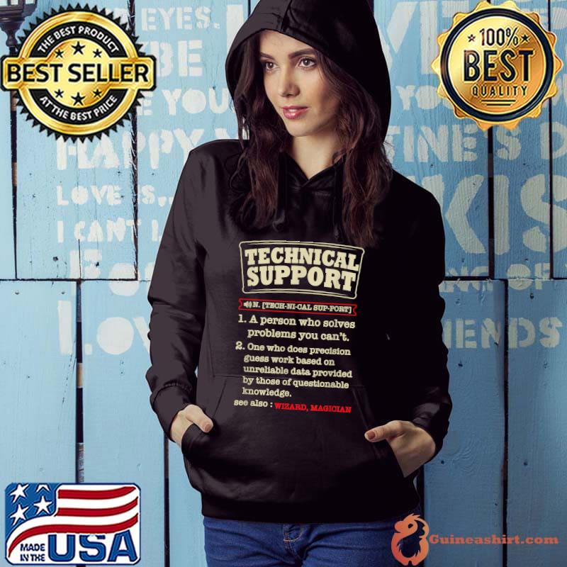 Technical Support Definition, Funny Geek Nerd Gift Idea T-Shirt