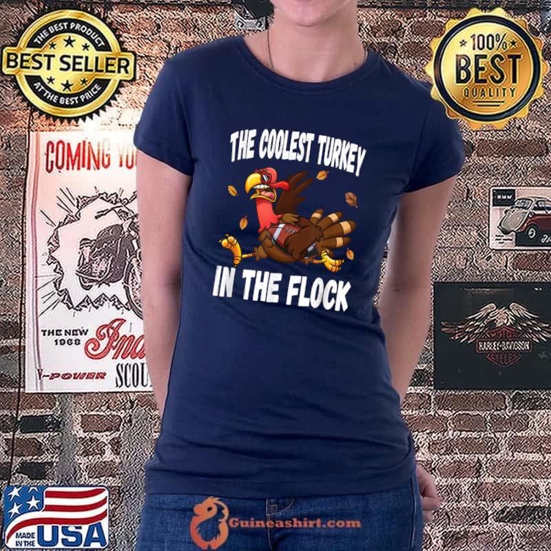 The Coolest Turkey In The Flock Thanksgiving Turkey Bowl T-Shirt Ladiestee