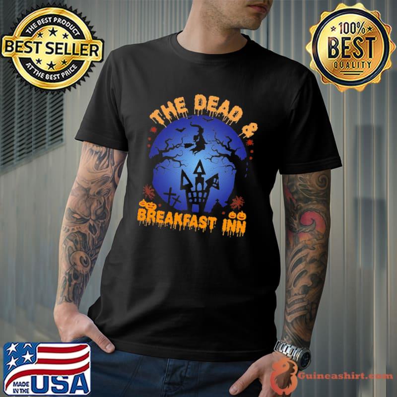 The Dead and Breakfast Inn Halloween shirt